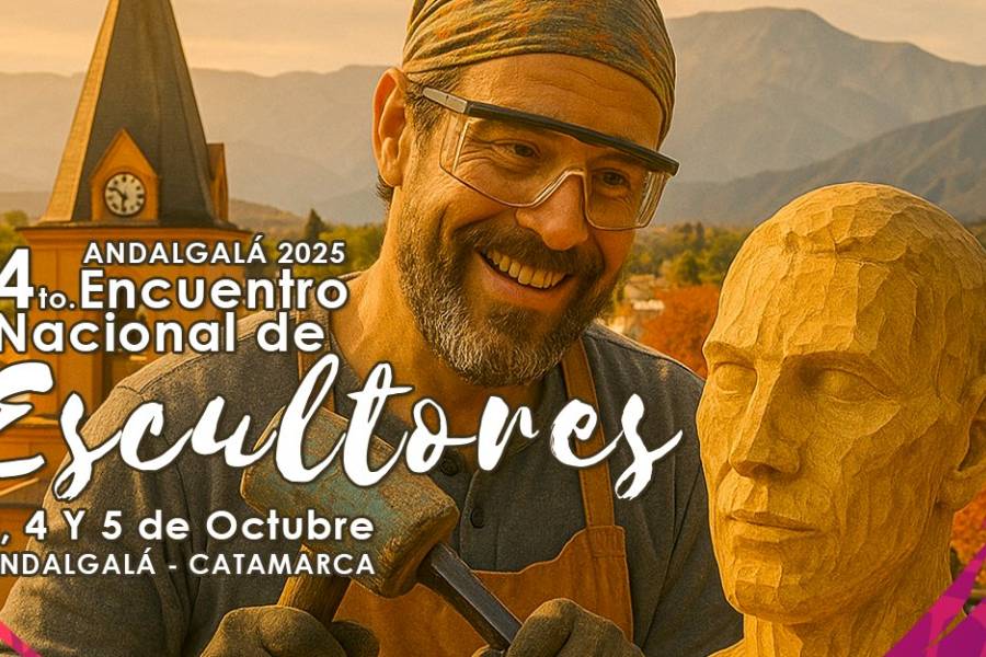 Andalgalá será sede del 4º Encuentro Nacional de Escultores 2025